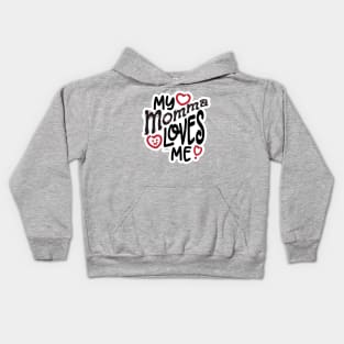 Momma Loves Me Kids Hoodie